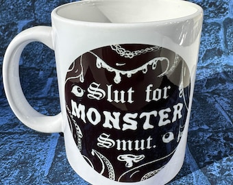 Monster Smut 11oz mug