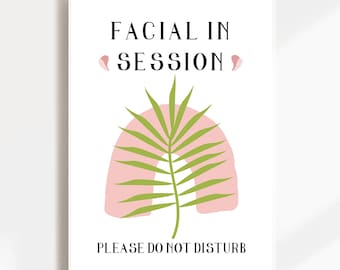 Facial in Session Digital Poster,Do not Disturb Please Print,Session in Progress Door Sign,Counseling Office Decor,Therapy Posters,