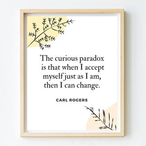 Carl Rogers Quote Print, Psychology Art, Psychotherapist Gift, Social Worker Quotes, Therapy Saying, Clinical Poster,Counselling Office Sign