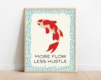 More Flow Less Hustle Print: Retro Koi Fish Poster (Digital Download)