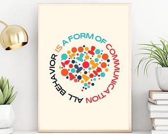 All Behavior Is Communication Poster,Neurodiversity Art,Autism Awareness Print,Speech Language, Special Ed Gift, Social Worker Printable