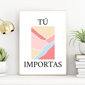 Tu Importas Spanish Inclusion Poster,Counselor Office Decor, Inclusive Prints Social Work Signs, Diversity Printable School Psychologist Art
