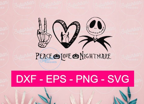 Download Nightmare Before Christmas Svg Peace Love Nightmare Svg Jack Etsy