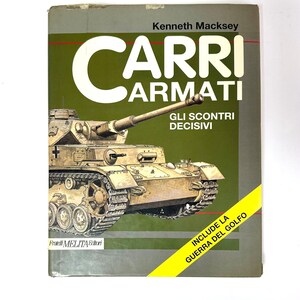 Livre Tanks Les batailles décisives Kenneth Macksey Fratelli Melita Editori