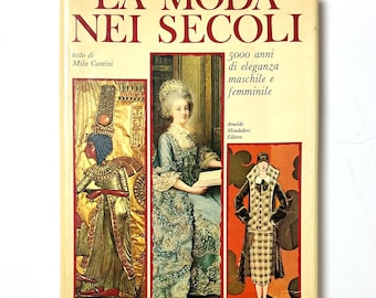 Livre de collection vintage « La mode à travers les siècles » de Mila Contini (Mondadori)