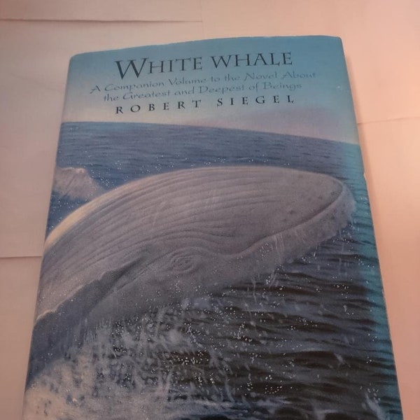 White Whale by Robert Siegel 1991 Hardcover 1st Edition & 1st Printing ISBN 9780062507976, fiction, Hruna, a humpback whale