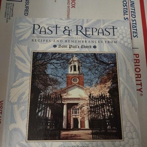 Past & Repast: Recipes and Remembrances from Saint Paul&#39;s Church, Augusta, Georgia Hardcover 2000 Cookbook