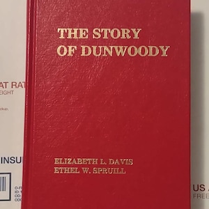 Signed Dunwoody Georgia History Book: 1821-1975 HC Vintage