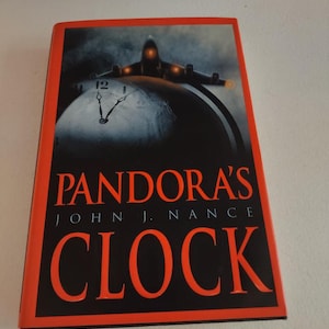 Pandora&#39;s Clock by John Nance Hardcover 1995 First Edition & 1st Printing ISBN 9780385479448 fiction Suspense Action Pilot