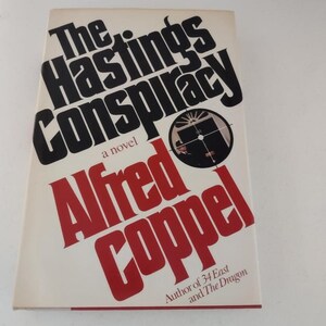 1st Edition - The Hastings conspiracy Hardcover – January 1, 1980 Vintage book ISBN 0030560586 vintage book
