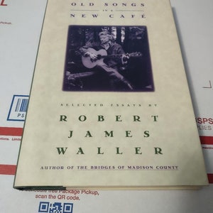 Old Songs in a New Cafe: Selected Essays- 1994 hardcover 1st Edition & 1st Printing, Robert James Waller, ISBN 9780446517980 vintage
