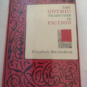 The Gothic Tradition in Fiction by Elizabeth MacAndrew 1980 Hardcover ISBN 9780231046749 Horror & Supernatural, Romance, Rare book, Vintage