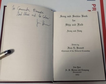 WWII From A Superior Inscribed to a Commander Signed   1942 Song and Service Book for Ship and Field, Army and Navy United States Government