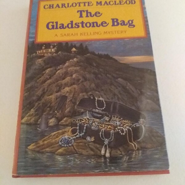 The Gladstone Bag by Charlotte MacLeod 1989 Hardcover book fiction