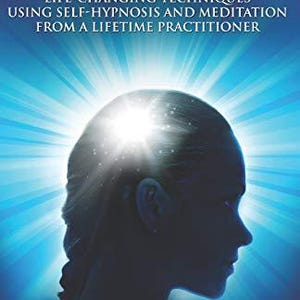 May include: Book cover with a silhouette of a person's head with a bright light shining from the top. The title of the book is "HYPNO-SCRIPTS" and the subtitle is "LIFE-CHANGING TECHNIQUES USING SELF-HYPNOSIS AND MEDITATION FROM A LIFETIME PRACTITIONER". The author's name is "MARY DEAL".