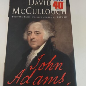 JOHN ADAMS by David McCullough 2001 Hardcover 1st Edition Biography & Autobiography, Revolution History ISBN 9780684813639 New Book