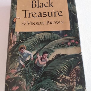 First Edition 1951 - Black Treasure By Vinson Brown Hardcover book Antique