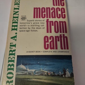 The Menace from Earth by Robert Heinlein -  Signet D2105, Paperback 1964 2nd Printing, Science Fiction, Vintage book