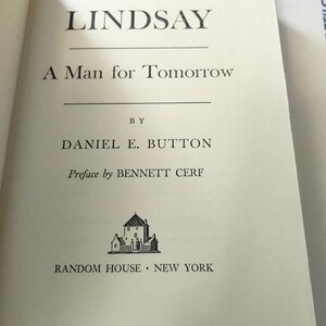Lindsay: A Man For Tomorrow by Daniel E. Button 1965 hardcover 1st Edition & First Printing, Politics, Biography, History, Vintage book
