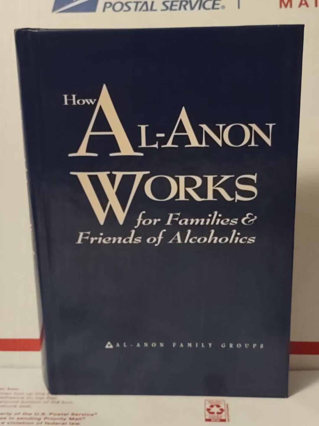 How Al-anon Works for Families and Friends of Alcoholics 1995 Hardcover ...