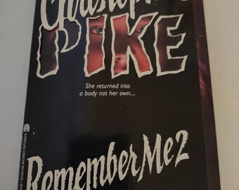 Remember Me 2: The Return by  Christopher Pike 1994 Mass Market Paperback  First Edition and First Printing ISBN 0671872656 Fiction Thriller