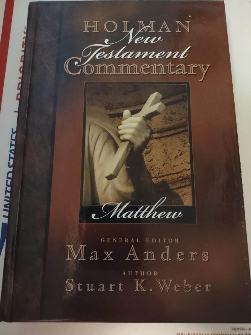 Holman New Testament Commentary - Matthew (Volume 1) Hardcover 2000 1st Printing by Stu Weber ISBN 0805402012