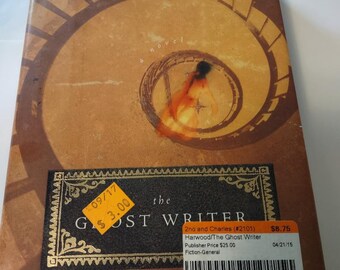 The Ghost Writer by John Harwood Hardcover 1st Edition & 1st Printing ISBN  0151010749, : Psychological, Ghost, Mystery