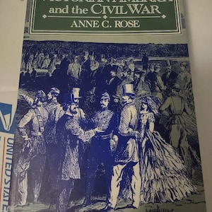 Victorian America and the Civil War by Anne C. Rose 1994 1st Paperback Edition, ISBN 0521478839, Textbook, History, Like New