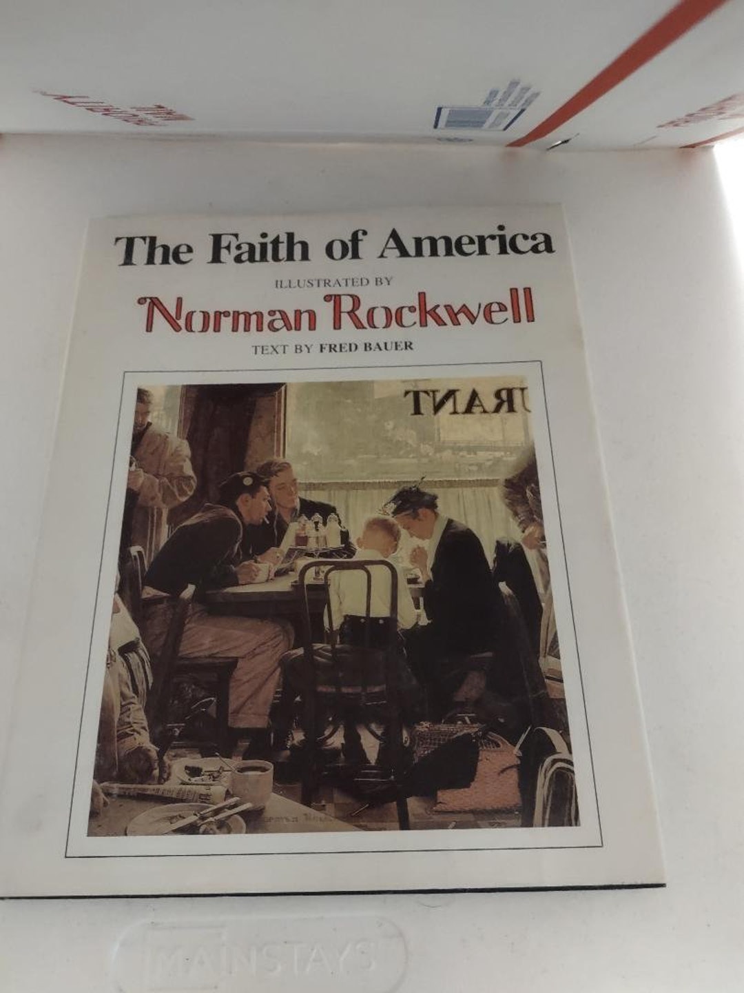 The Faith of America Illustrated by Notman Rockwell Text by Fred