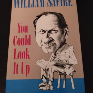 First Edition & First Printing - You Could Look It Up : More on Language by William Safire Hardcover Book 1988 ISBN 9780812913248