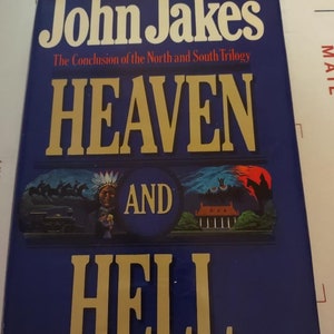 Heaven and Hell by John Jakes 1987 Hardcover book club edition, Fiction, Civil War, Historical