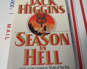 A Season in Hell by Jack Higgins 1989 Hardcover 1st Edition & First Printing ISBN 9780671636913 Murder, Fiction, Vintage book