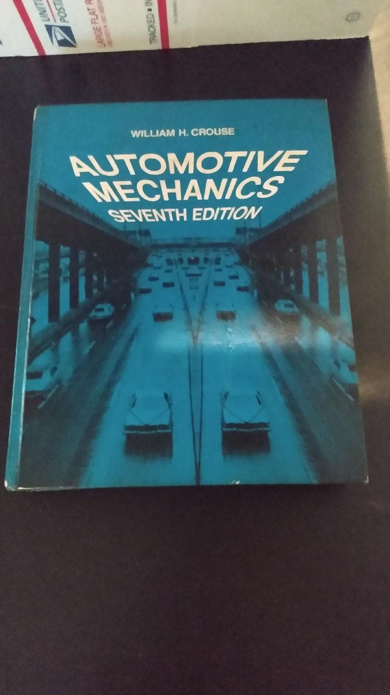 Automotive Mechanics by William Harry Crouse 1975 Hardcover Etsy