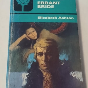 Errant Bride by Elizabeth Ashton: 1973 Mills & Boon Romance, First Edition