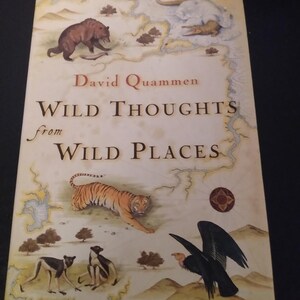 New 1st edition - Wild Thoughts from Wild Places by David Quammen (1998, Hardcover) ISBN 9780684835099