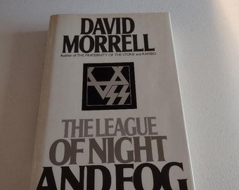 The League of Night and Fog by David Morrell Hardcover 1987, First Edition and 1st Printing , ISBN 9780525245063