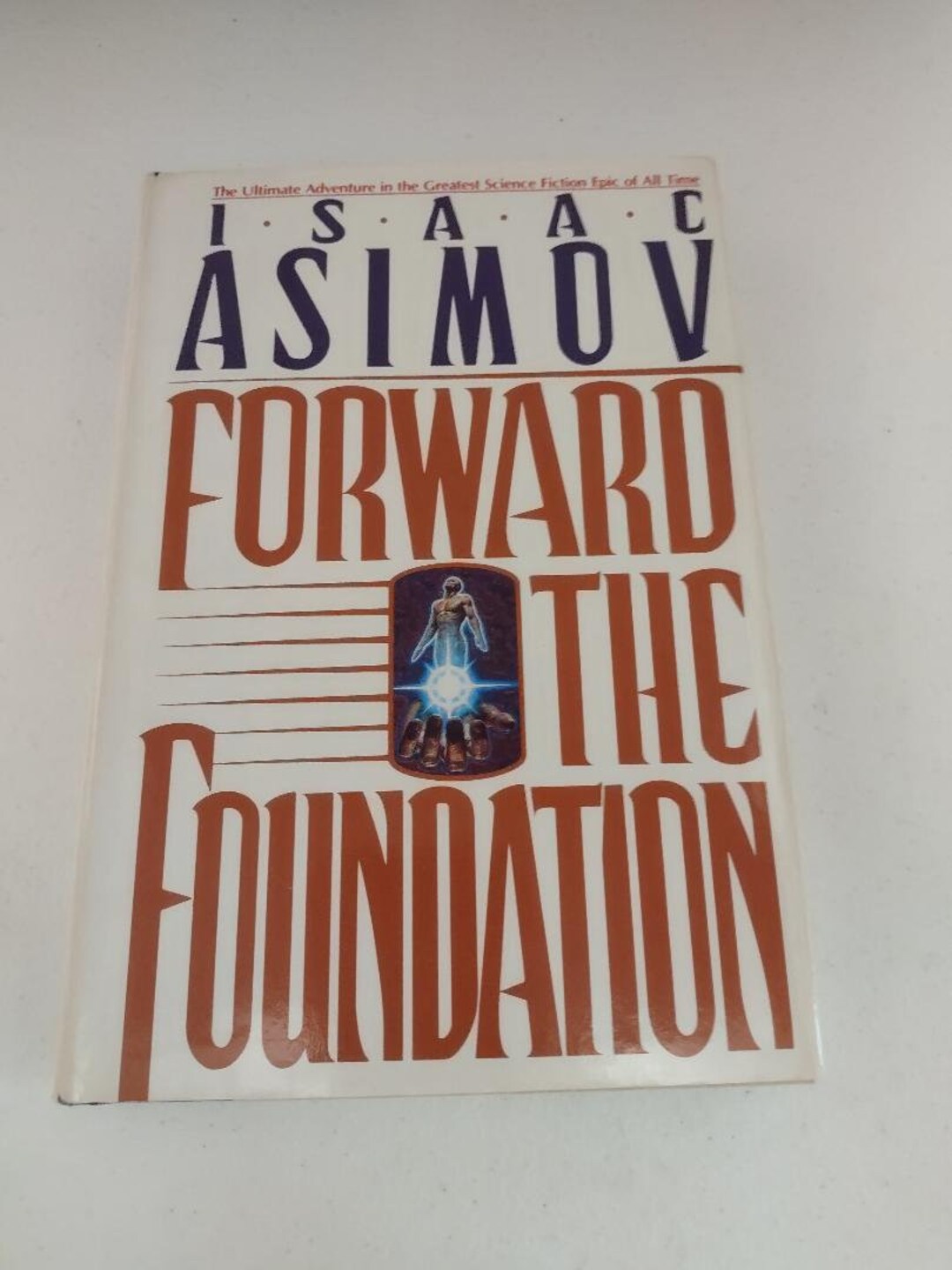 Forward the Foundation ISAAC ASIMOV Doubleday 1993 1st Edition 2nd