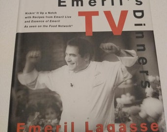 1998 - Emeril's TV Dinners: Kickin' It Up a Notch with Recipes from Emeril Live and Essence of Emeril Hardcover First Edition cookbook