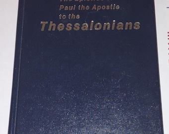 Thessalonians Epistle by Oliver B. Greene, 1979 Hardcover