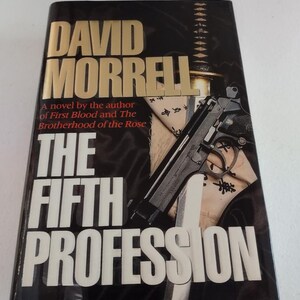 The Fifth Profession by David Morrell Hardcover 1990 First Edition & First Printing ISBN 0446515620 Crime Action Adventure, Fiction Vintage