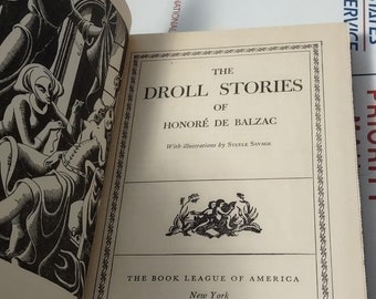 Droll Stories by Honore de Balzac Illustrations by Steele Savage the book league of America 1930 Hardcover, Classics, Historical Fiction
