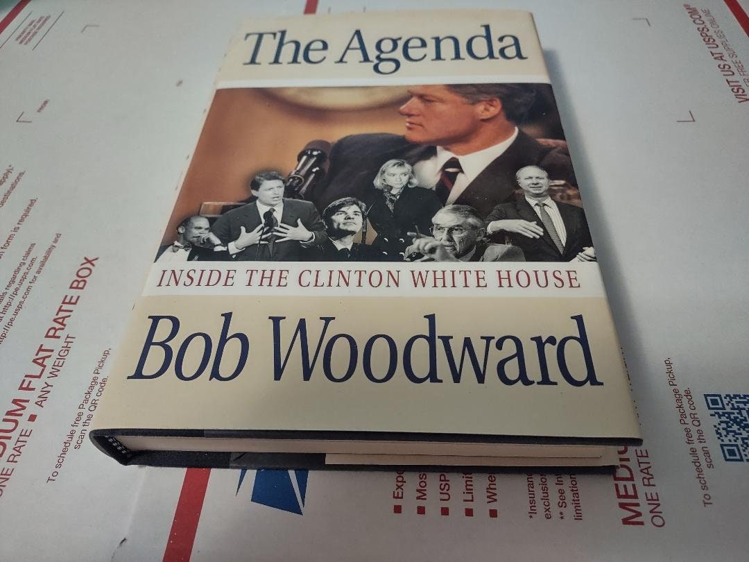 The Agenda: Inside the Clinton White House by Bob Woodward 1994 ...