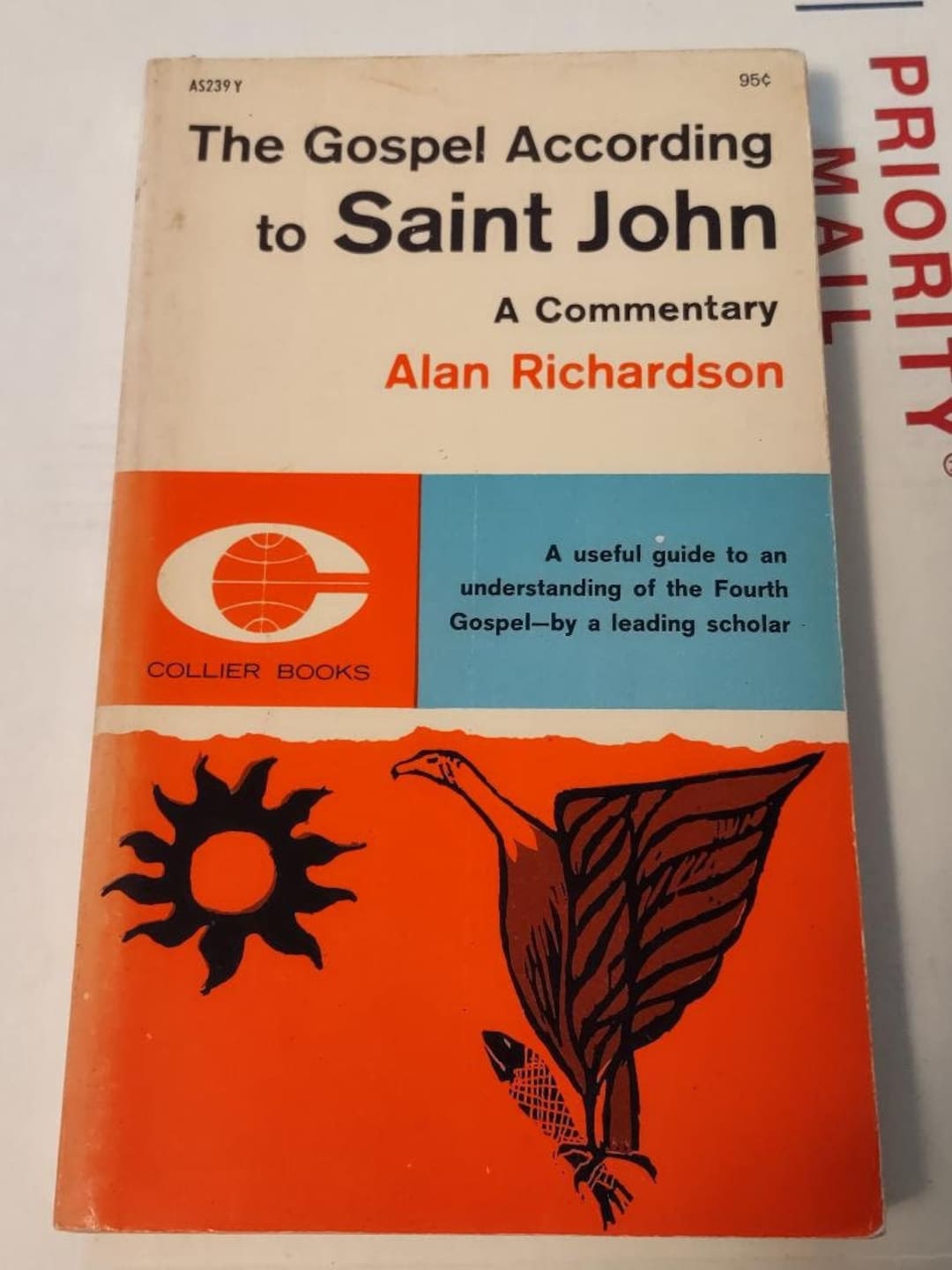 The Gospel According to Saint John A Commentary by Alan Richardson 1962 ...