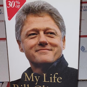 My Life by Bill Clinton: Rare First Edition Autobiography, 2004