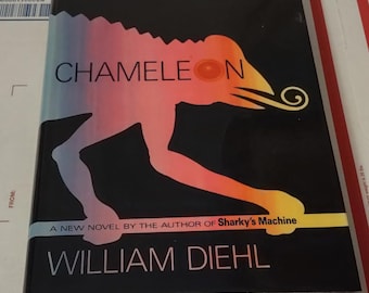 William Diehl CHAMELEON 1st Edition and 1st Printing 1981 Hardcover DJ, 9780394519616, Vintage book