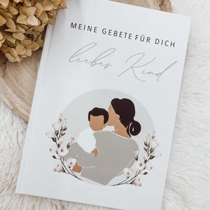Gebetsbuch Kinder Christlich | Notizbuch | Geschenkidee Einschulung/Geburtstag | Geburt-Babyparty-Taufe | "Ich bete für dich liebes Kind"