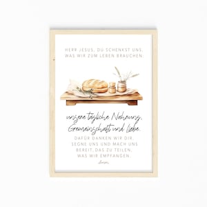 Könnte beinhalten: Eine Aquarell-Illustration eines Holztisches mit einem Laib Brot, einem Honigglas und einer Vase mit Weizen. Der Text lautet "HERR JESUS, DU SCHENKST UNS, WAS WIR ZUM LEBEN BRAUCHEN: unsere tägliche Nahrung. Gemeinschaft und Liebe. DAFÜR DANKEN WIR DIR. SEGNE UNS UND MACH UNS BEREIT, DAS ZU TEILEN, WAS WIR EMPFANGEN. Amen."