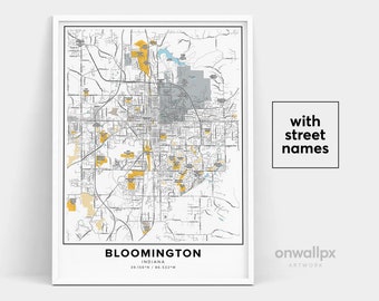 Bloomington Map Print, Street Names Bloomington Print, Map Of Bloomington, City Map Art, Bloomington Indiana Map Art, Travel Gift Poster