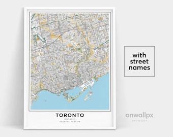 Toronto Map Print, Street Names Toronto Print, Printable Map Of Toronto, City Map Art, Canada Toronto Ontario Map Art, Travel Gift Poster