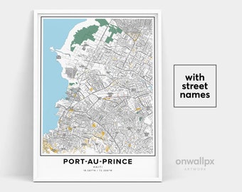 Port-au-Prince Map Print, Street Names Port-au-Prince Print, Map Of Port-au-Prince, City Map Art, Port-au-Prince Haiti Map, Gift Poster